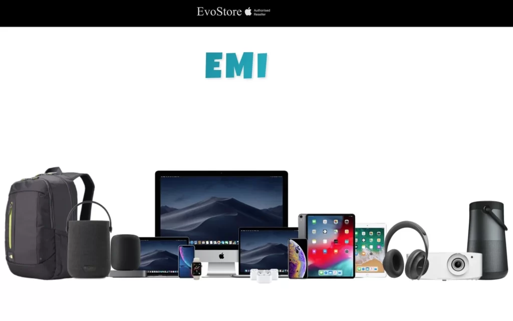 Apple Products on Installment by Evostore: EMI Service
